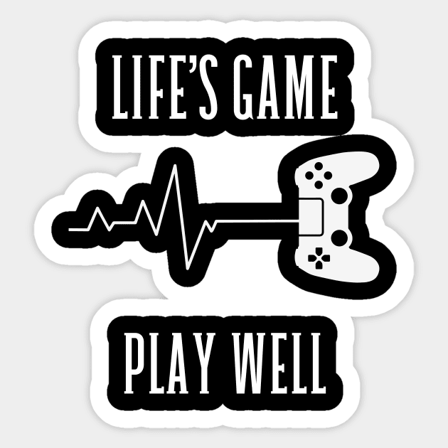 Life's Game Play Well Sticker by NotLikeOthers